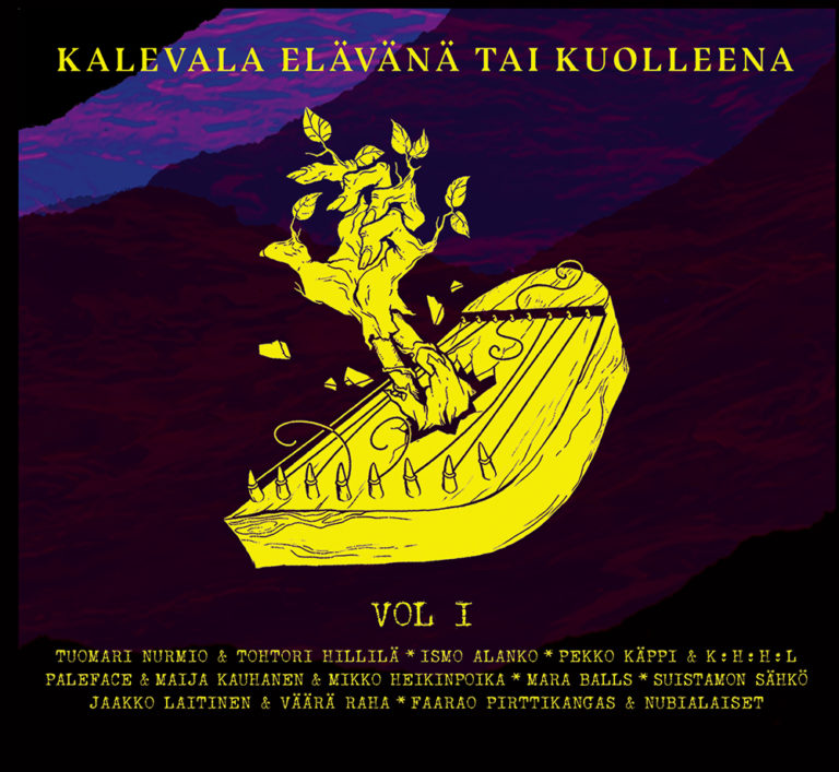 KALEVALA ELÄVÄNÄ TAI KUOLLEENA VOL 1 Vallila Music House
